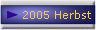 2005 Herbst