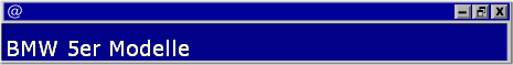 BMW 5er Modelle