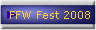 FFW Fest 2008