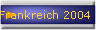 Frankreich 2004