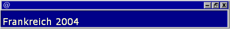 Frankreich 2004