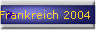 Frankreich 2004
