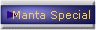 Manta Special