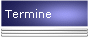 Termine